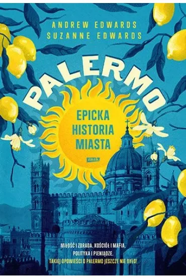 PALERMO. Epicka historia miasta