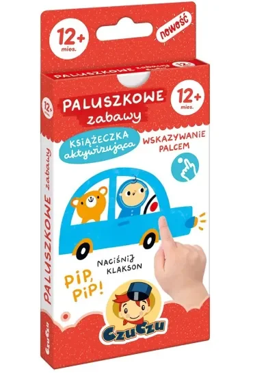 Paluszkowe zabawy CzuCzu. Książeczka aktywizująca 12m+