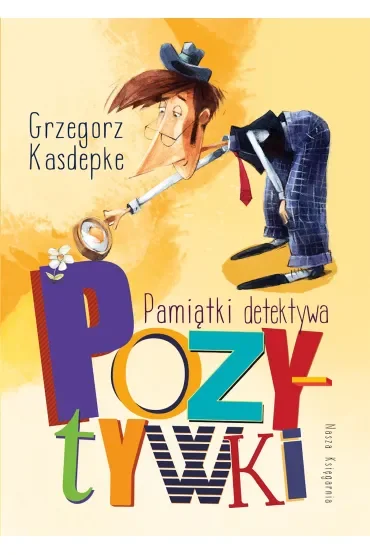 Pamiątki detektywa Pozytywki
