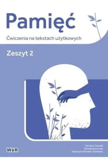 Pamięć ćwiczenia na tekstach użytkowych zeszyt 2
