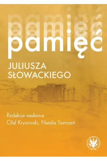 Pamięć Juliusza Słowackiego