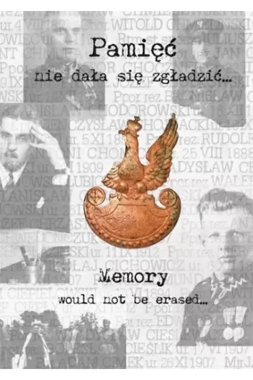 Pamięć nie dała się zgładzić. Memory would not be erased.