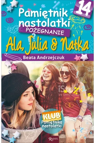 Pożegnanie ala julia natka pamiętnik nastolatki Tom 14
