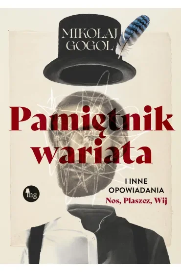 Pamiętnik wariata i inne opowiadania (Nos, Płaszcz, Wij)