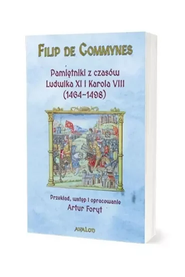 Pamiętniki z czasów Ludwika XI i Karola VIII (1464-1498)
