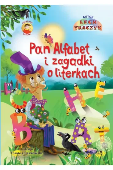 Pan Alfabet i zagadki o literkach
