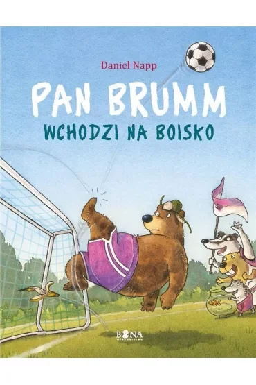 Pan Brumm wchodzi na boisko. Pan Brumm