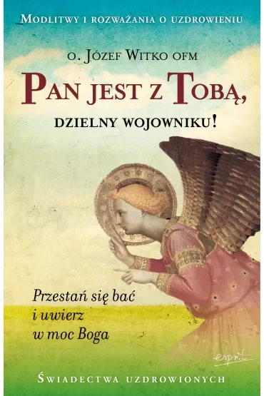 Pan jest z Tobą, dzielny wojowniku!