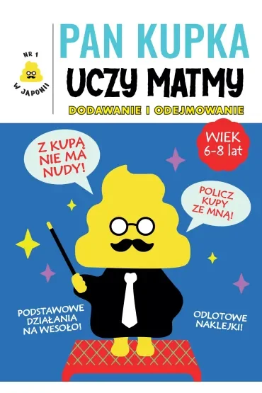 Pan Kupka uczy matmy. Dodawanie i odejmowanie