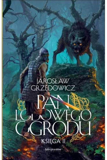 Pan Lodowego Ogrodu. Księga 2