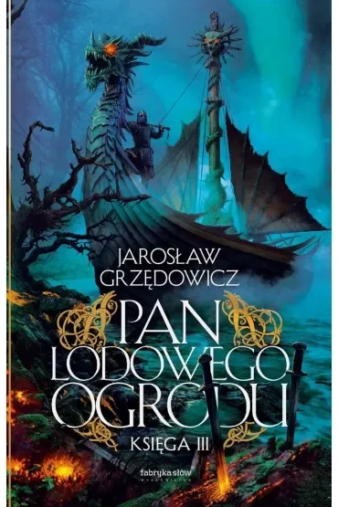 Pan Lodowego Ogrodu. Księga 3