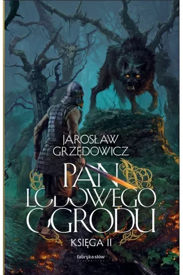 Pan Lodowego Ogrodu. Tom 2