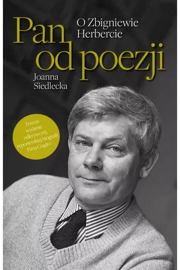 Pan od poezji. O Zbigniewie Herbercie