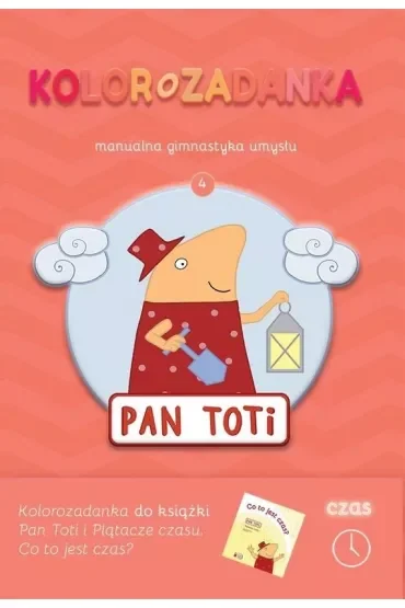 Pan Toti 4. Kolorozadanka