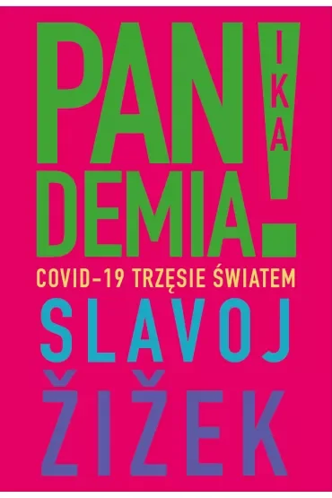 Pandemia. Covid-19 trzęsie światem