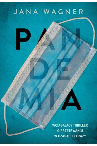 Pandemia. Ku Jezioru