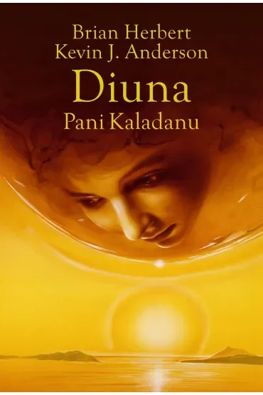 Pani Kaladanu. Diuna. Trylogia Kaladanu. Tom 2