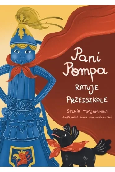 Pani Pompa ratuje przedszkole