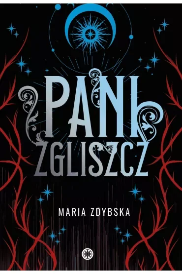 Pani Zgliszcz. Irkala. Tom 2