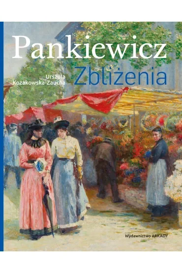 Pankiewicz. Zbliżenia