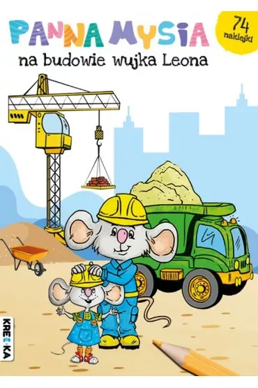 Panna Mysia na budowie wujka Leona. Panna Mysia
