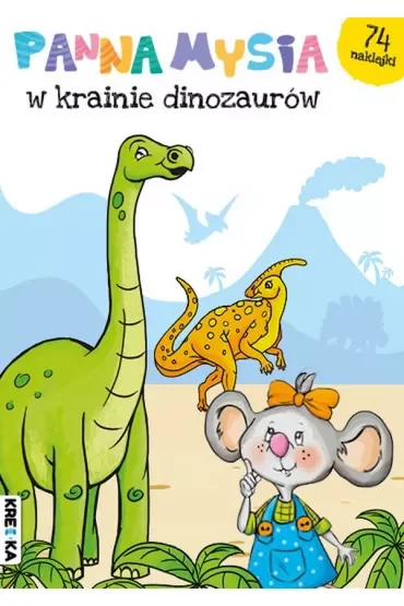 Panna Mysia w krainie dinozaurów. Panna Mysia