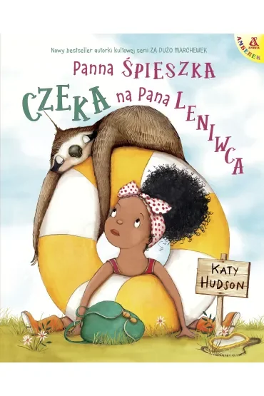 Panna Śpieszka czeka na Pana Leniwca
