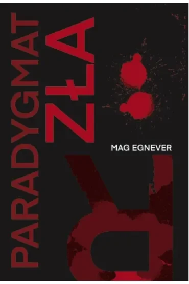 Paradygmat zła T.1