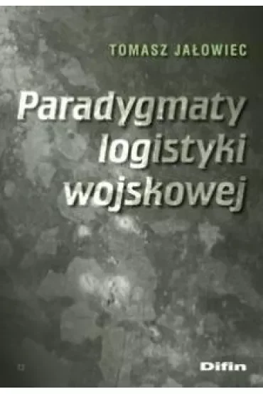 Paradygmaty logistyki wojskowej