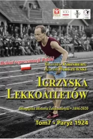 Paryż 1924. Igrzyska lekkoatletów. Tom 7