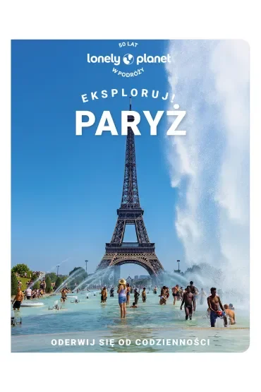 Paryż. Eksploruj!