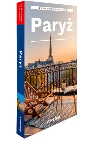 Paryż Przewodnik z atlasem 2025