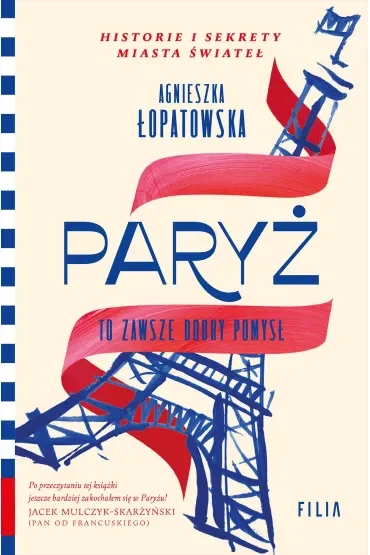 Paryż to zawsze dobry pomysł