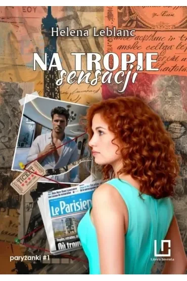 Paryżanki T.1 Na tropie sensacji