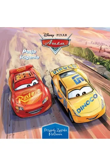 Pasja ścigania. Przygody Zygzaka McQueena. Disney Pixar Auta