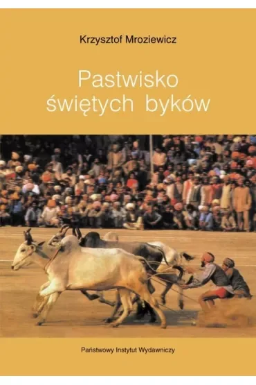 Pastwisko świętych byków