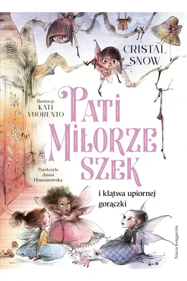 Pati Miłorzeszek i klątwa upiornej gorączki