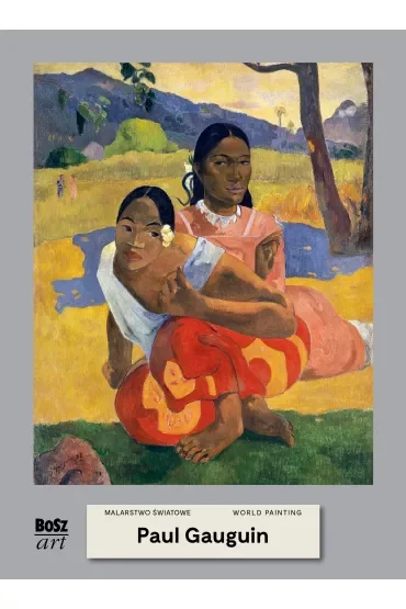 Paul Gauguin. Malarstwo światowe