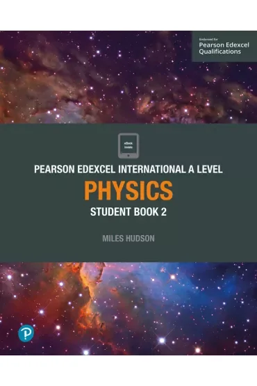 Pearson Edexcel International A Level Physics Student Book
