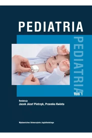 Pediatria. Tom 1