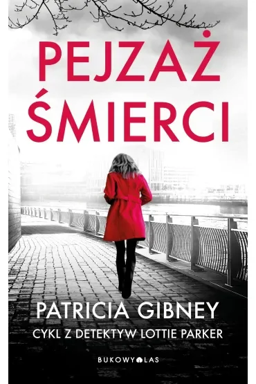 Pejzaż śmierci. Lottie Parker. Tom 5