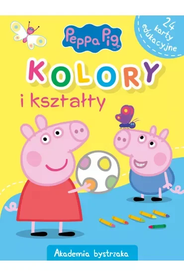 Peppa Pig. Akademia Bystrzaka. Kolory i kształty