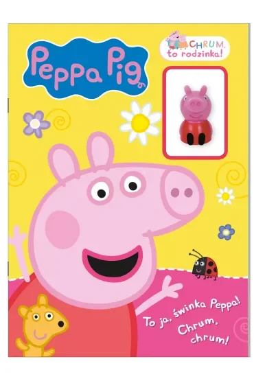 Peppa Pig Chrum To rodzinka 1 To ja, Świnka Peppa Chrum Chrum
