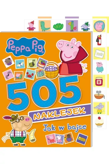 Peppa Pig. Jak w bajce. 505 naklejek. Część 3