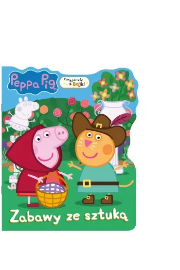 Peppa Pig. Przyjaciele z bajki. Zabawy ze sztuką