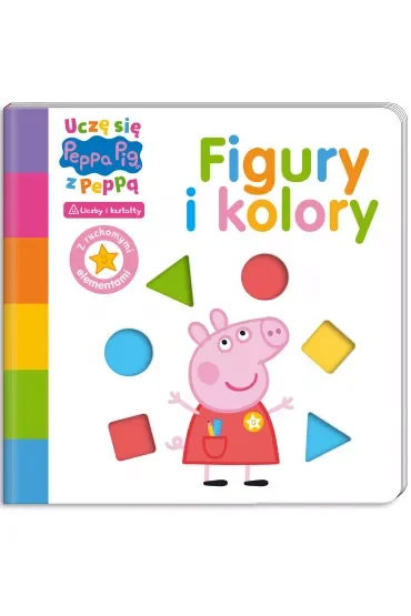 Peppa Pig. Uczę się z Peppą. Figury i kolory