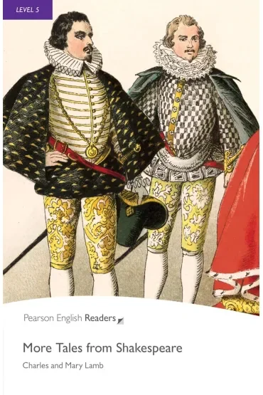 PER. More Tales from Shakespeare. Book with Digital Version and audio. Level 5