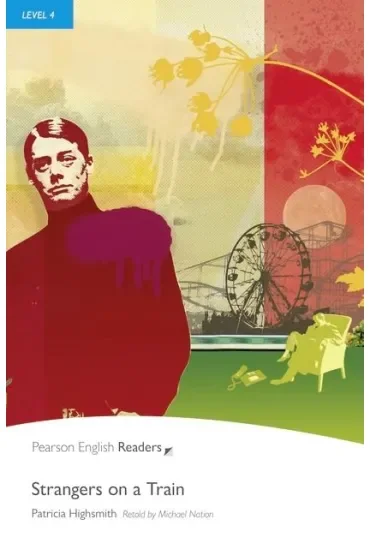 PER. Strangers on a Train. Book with Digital Version and audio. Level 4