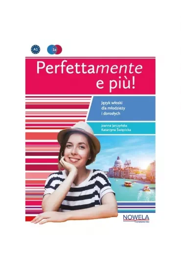 Perfettamente e piu! Podręcznik + ćwiczenia + CD 1A