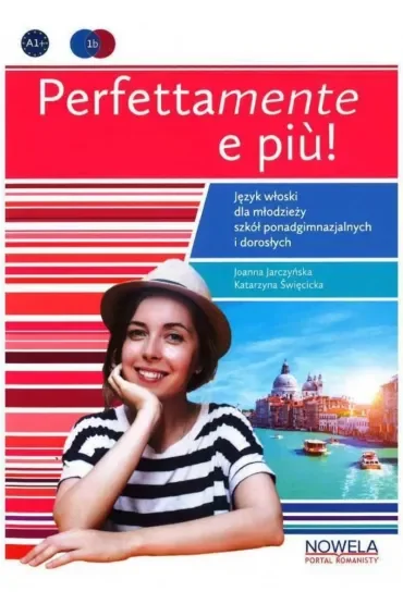 Perfettamente e piu! Podręcznik + ćwiczenia + CD 1B